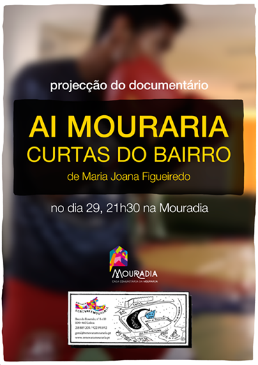 Ai Mouraria - Curtas do Bairro