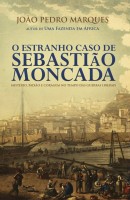 O estraho caso de Sebastião Moncada