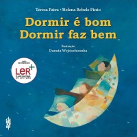 Dormir é bom Dormir faz bem