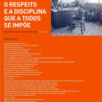 MUDE – O Respeito e a disciplina que a todos se impõe
