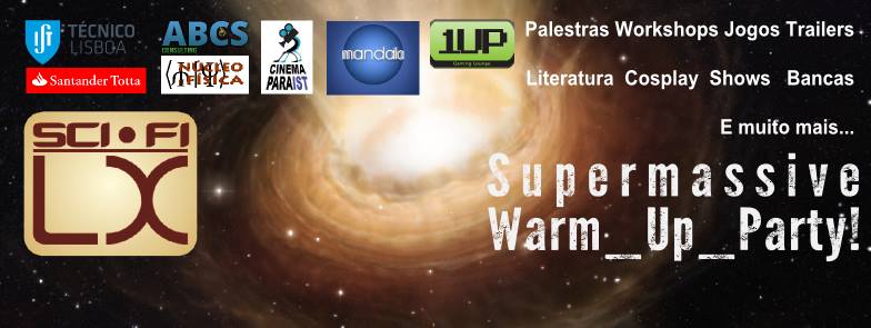 SuperMassive Warm_up_Party - IST 26 e 27 de Julho 2014