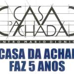 Casa da Achada 5 anos