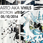 Vhils – Dissection  – Últimos dias