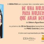 De uma mulher para mulheres que amam demais