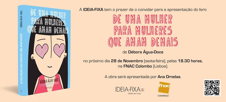 De uma mulher para mulheres que amam demais