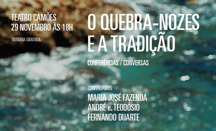 O Quebra-Nozes e a tradição - Teatro Camões
