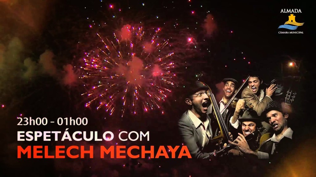 Melech Mechaya - Cacilhas