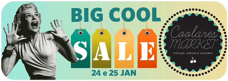 Coolares Market - Big Cool Sale - 24 e 25 de janeiro