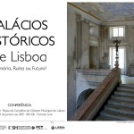 Palácios Históricos de Lisboa – Memória, Ruína ou Futuro
