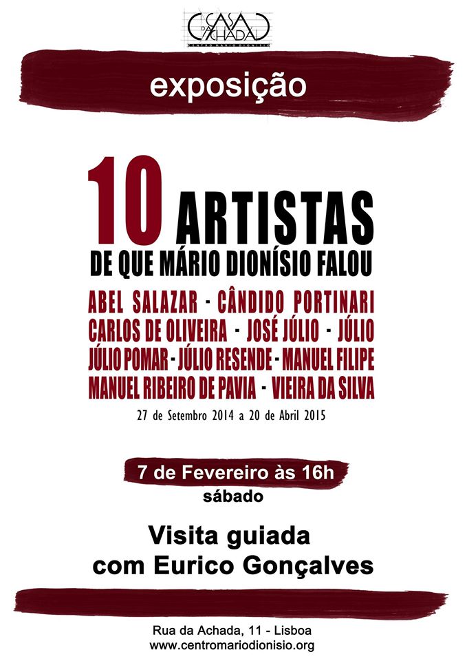 10 ARTISTAS DE QUE MÁRIO DIONÍSIO FALOU - Visita guiada por EURICO GONÇALVES