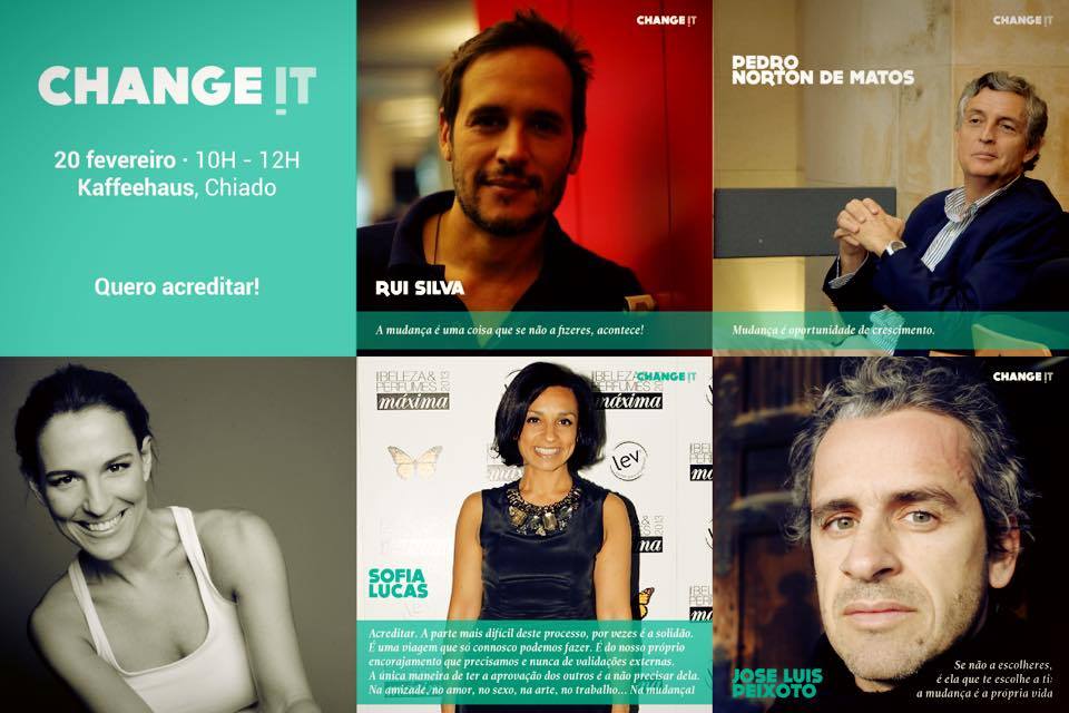 Change It - Quero Acreditar - José Luís Peixoto, Sofia Lucas, Pedro Norton de Matos e Rui Silva