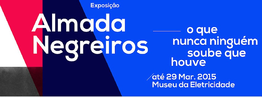 Almada Negreiros O que nunca ninguém soube que houve - Museu da Electricidade