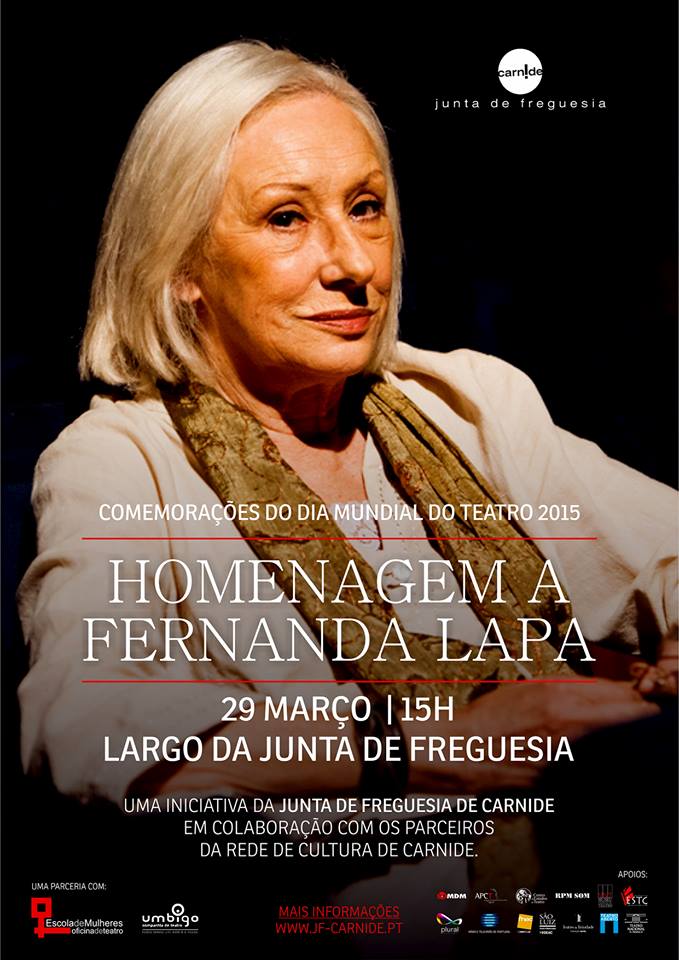 COMEMORAÇÕES DIA MUNDIAL DO TEATRO 2015 - HOMENAGEM A FERNANDA LAPA