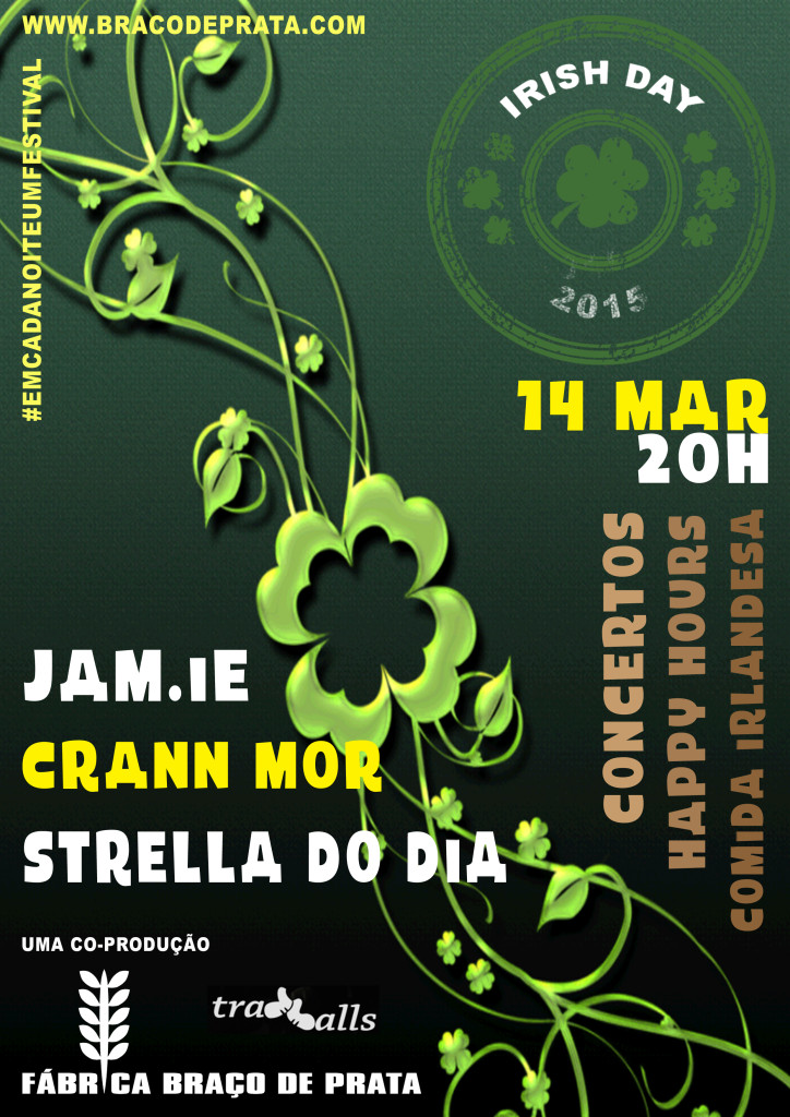 FESTA - IRISH DAY 2015 - Fábrica Braço de Prata