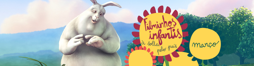 Filminhos Infantis à Solta Pelo País - Março
