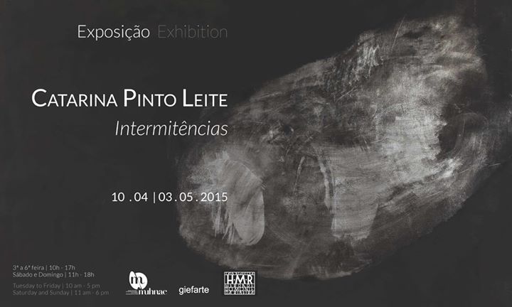 INTERMITÊNCIAS de Catarina Pinto Leite