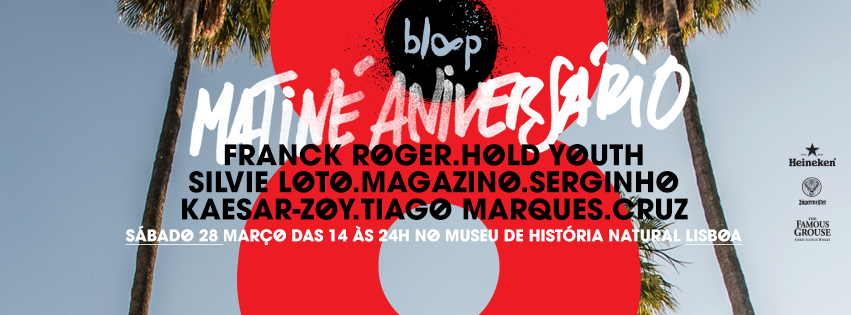 Matiné de 8º Aniversário Bloop Recordings