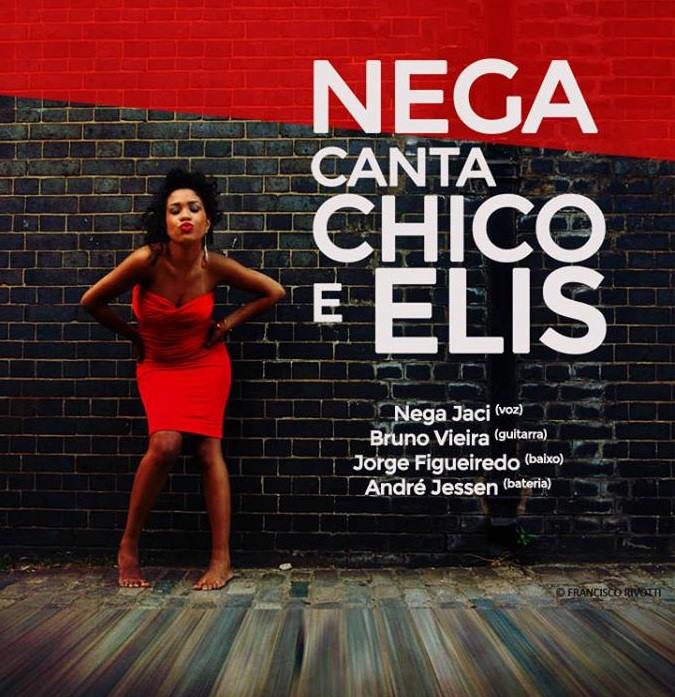 Nega canta Chico e Elis - Teatro do Bairro