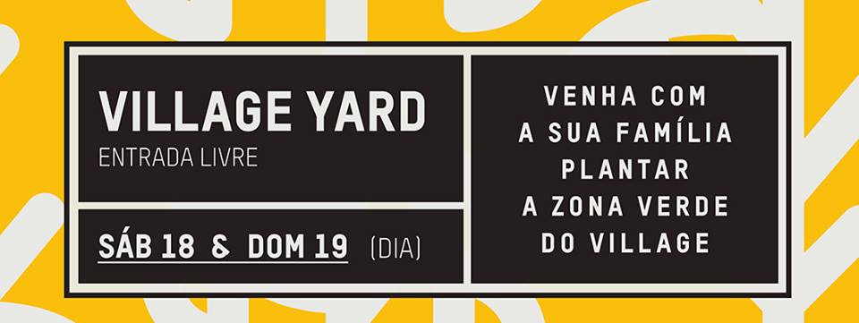 PLANTAÇÃO VILLAGE YARD - Village Undergroud