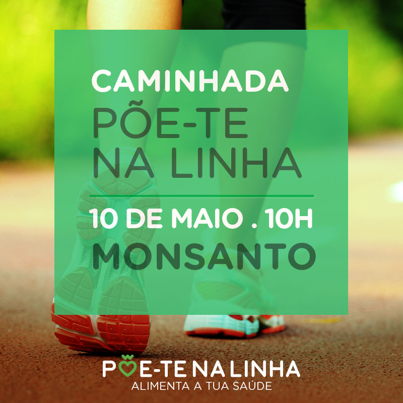 Caminhada Põe-te na linha - Monsanto