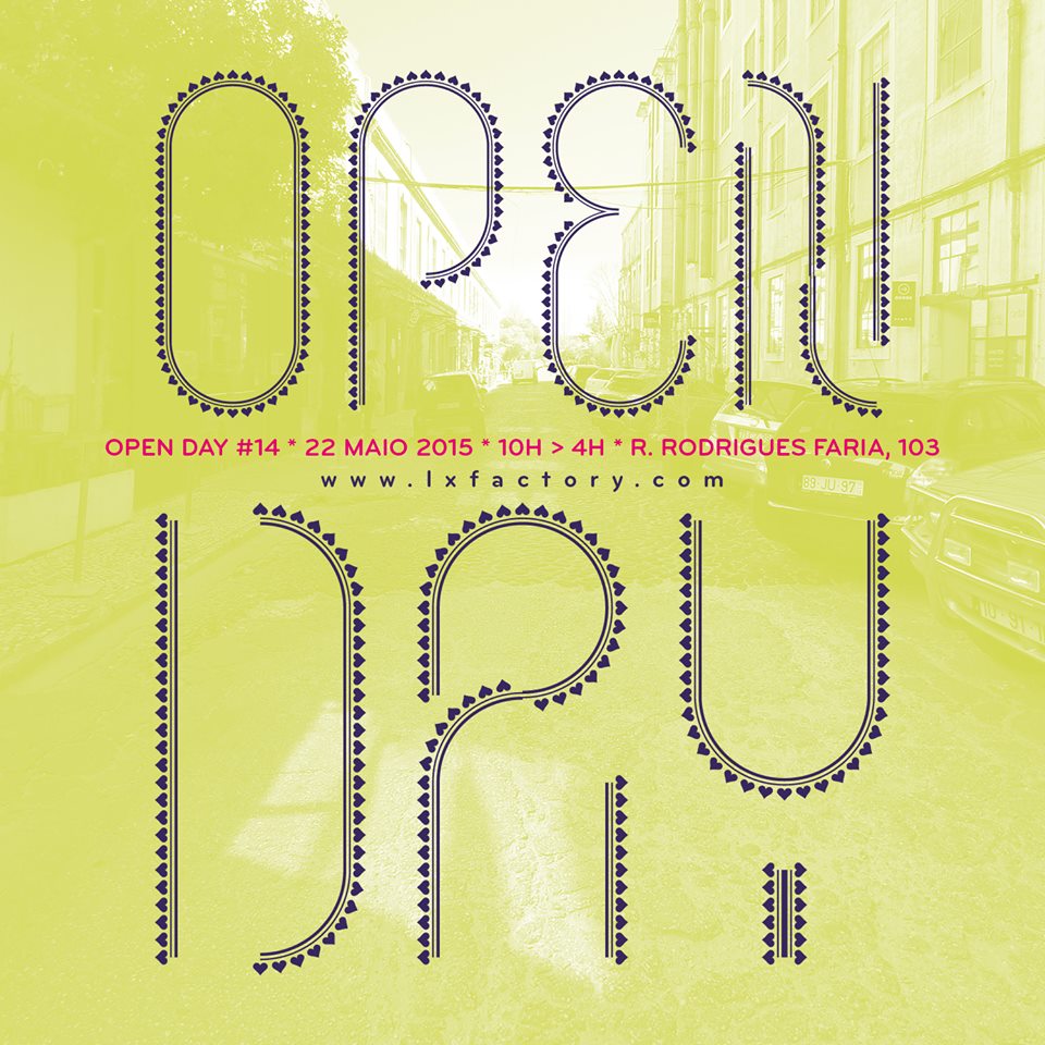 OPEN DAY #14 - LXFactory - 22 de Maio