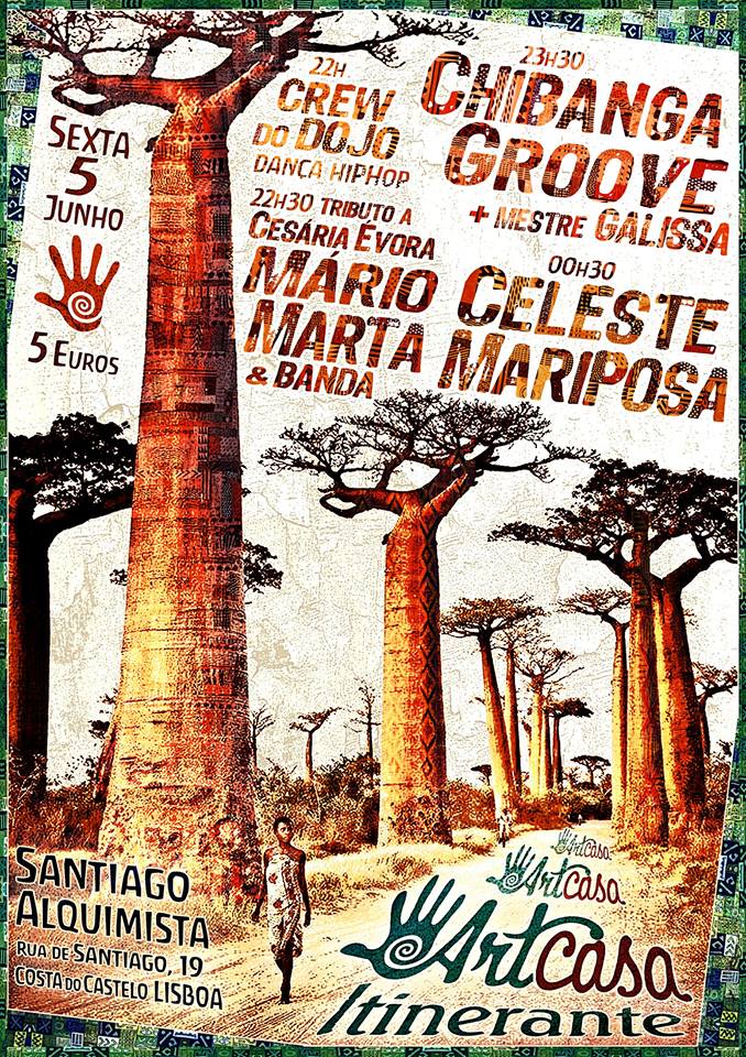 Artcasa Itinerante Mário Marta Chibanga Groove e Mestre Galissa Celeste Mariposa Crew Do Dojo Santiago Alquimista