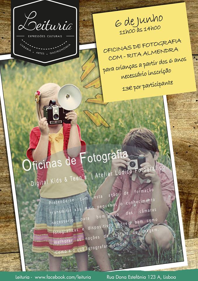 Digital Kid's & Teen´s - Oficinas de fotografia com Rita Almendra