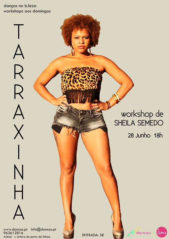 TARRAXINHA - workshop de Sheila Semedo