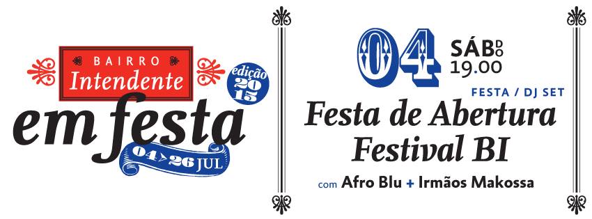 BAIRRO INTENDENTE em Festa - Abertura