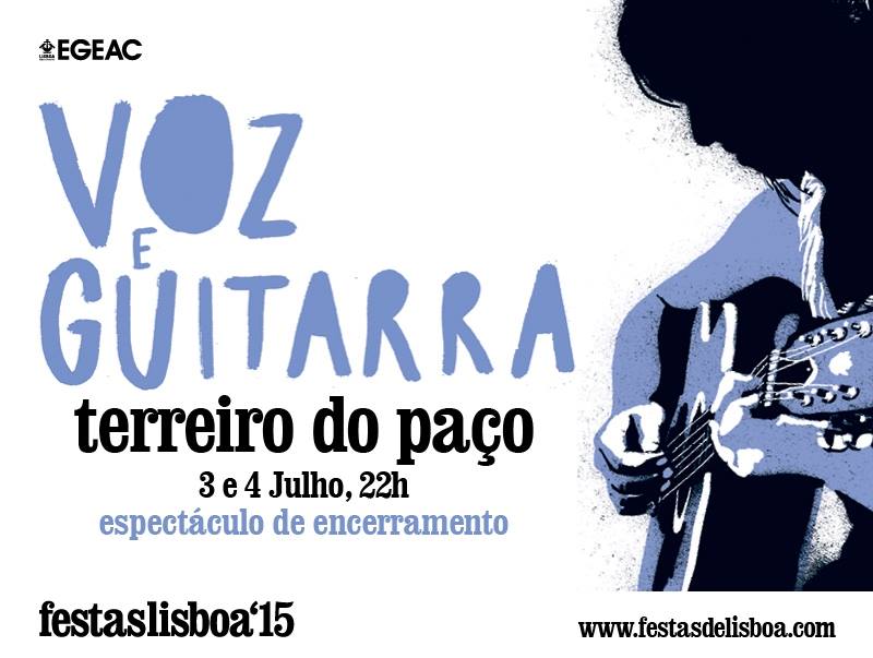 Voz e Guitarra - espectáculo de encerramento das festas de Lisboa