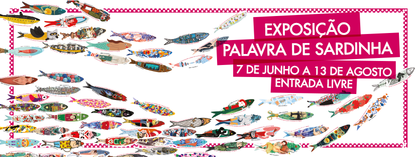 Exposição-Palavra-de-Sardinha-Festas-de-Lisboa