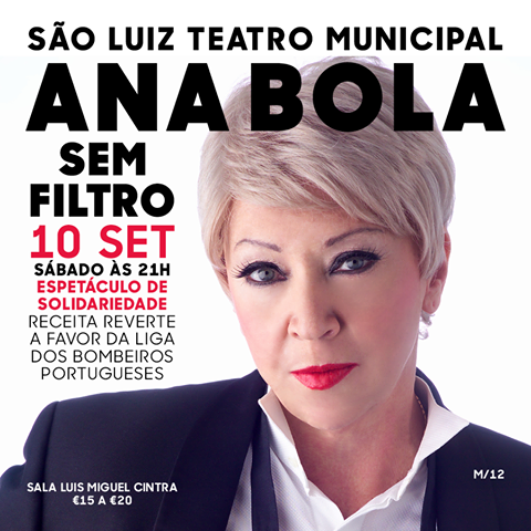ana-bola-sem-filtro-teatro-sao-luiz-espectaculo-solidario-liga-bombeiros-portugueses