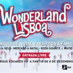wonderland-lisboa-parque-eduardo-vii