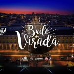 ‎Festa-de-Passagem-de-Ano-2017-Páteo-da-Galé-Baile-da-Virada