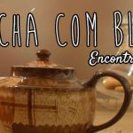 Chá com Blogs Janeiro 2017