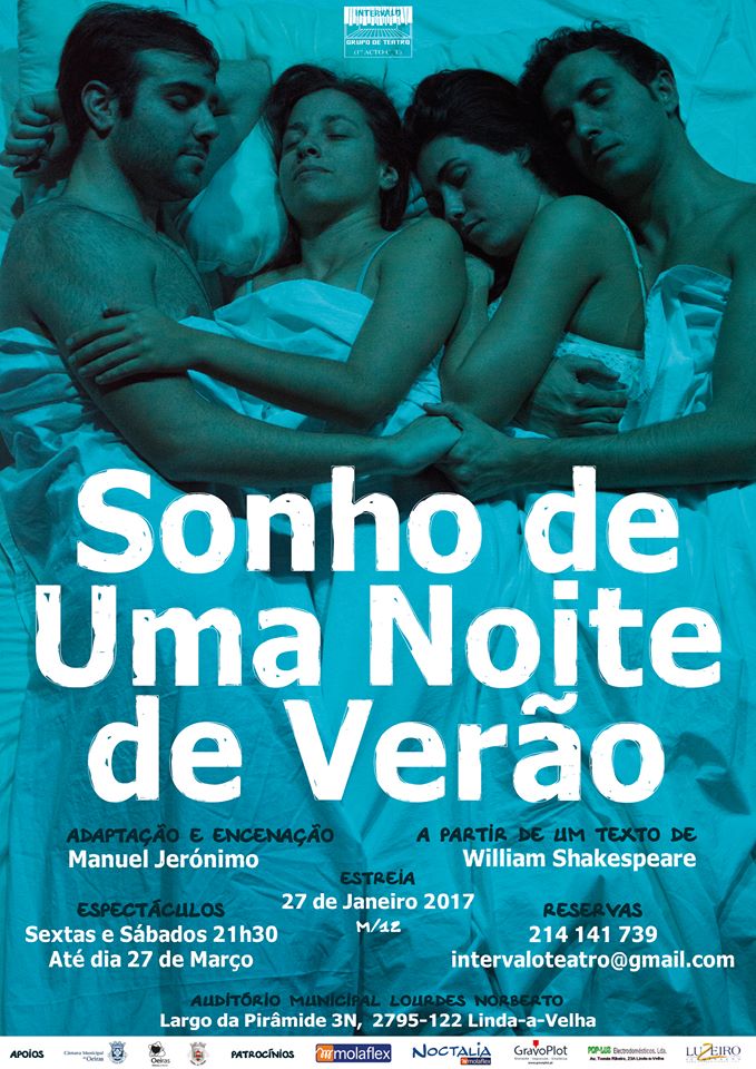 O Intervalo Grupo de Teatro apresenta "Sonho de uma Noite de Verão" de William Shakespeare numa encenação de Manuel Jerónimo. A não perder!
