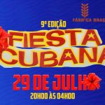 Fábrica-Braço-de-Prata-Fiesta-Cubana-2017
