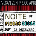 Jantar-Vegan-Noite-Piadas-Secas