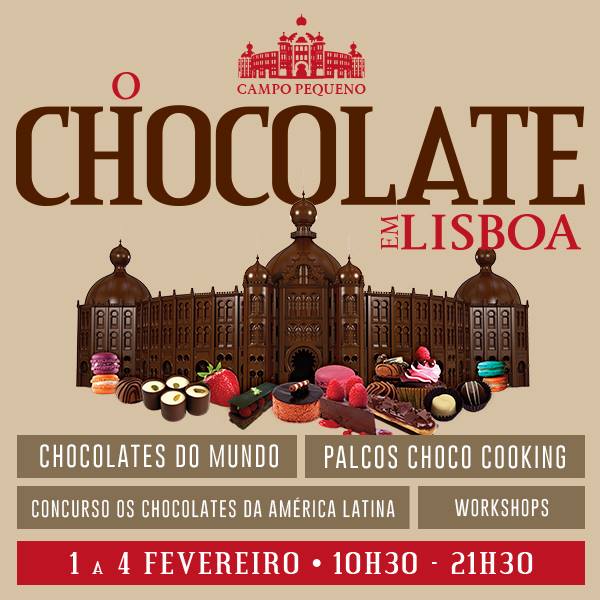 O Chocolate em Lisboa, no Campo Pequeno de 1 a 4 de Fevereiro.