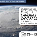 Noites-Observatório-Planeta-Terra-catástrofe-câmara-lenta-Fevereiro-2018