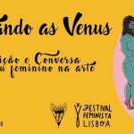 Resgatando-as-Vénus-Zines-R-Us-Feira-De-Zines-Festival-Feminista-Lisboa-Anjos-70