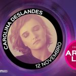 Concertos-Arena-Live-2018-Casino-Lisboa-Carolina-Deslandes