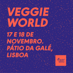 VeggieWorld-Novembro-Pátio-Galé-Lisboa