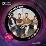 Concertos-Arena-Live-2018-Casino-Lisboa-Linda-Martini