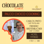 Carlos-Pinto-Frederic-Frederic-Breitenbucher-Hotel-Myriad-Palco-Choco-Cooking-Chocolate-Lisboa-2019