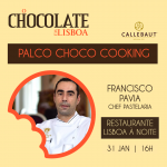 Francisco-Pavia-Restaurante-Lisboa-à-Noite-Palco-Choco-Cooking-Chocolate-Lisboa-2019