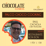 Paulo-Cachola-Restaurante-Bon-Bon-Michelin-Palco-Choco-Cooking-Chocolate-Lisboa-2019