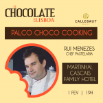 Rui-Menezes-Martinhal-Cascais-Palco-Choco-Cooking-Chocolate-Lisboa-2019
