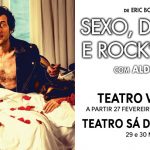 Sexo-Drogas-Rock’n-Roll-Aldo-Lima-Teatro-Villaret-Lisboa