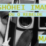 ciclo-cinema-Shôhei-Imamura